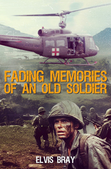 Book cover - Fading Memories of an Old Soldier