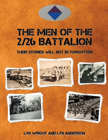 Book cover - The Men of the 2/26 Battalion: Their stories will not be forgotten