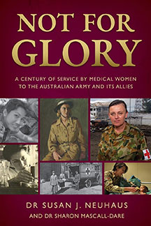 Not for Glory. Images of medical women in army uniforms.