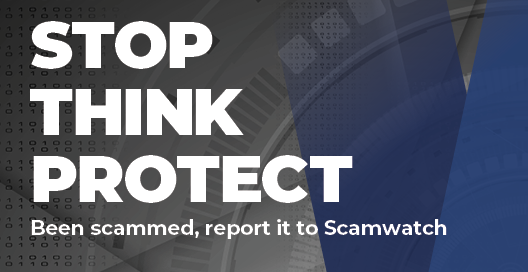 Be scam aware Stop-Think-Protect